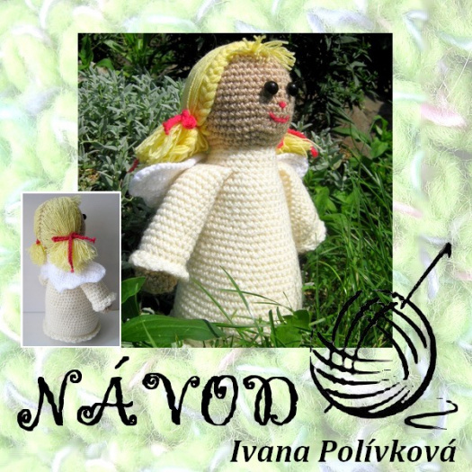 Návod - háčkovaný andílek