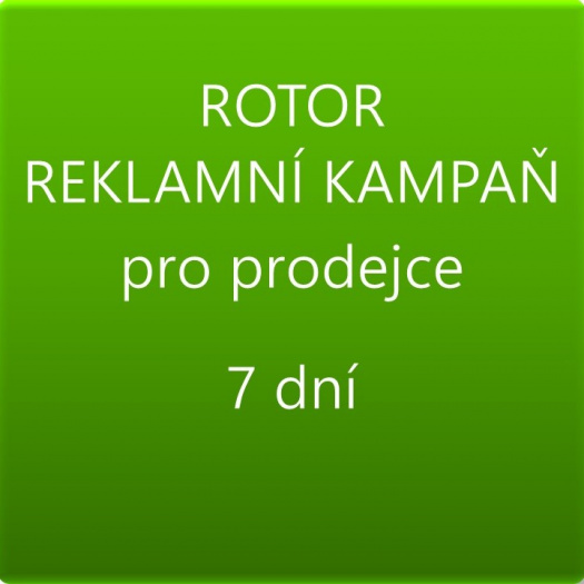 REKLAMA V ROTORU NA 7 DNÍ, pro prodejce