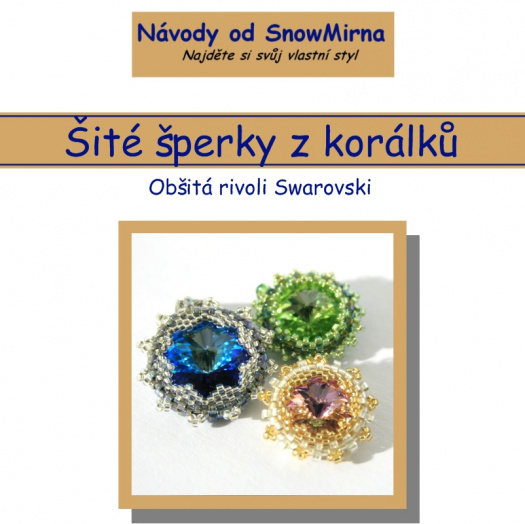 Návod - Obšitá Rivoli Swarovski